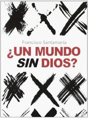 cover image of ¿Un mundo sin Dios?